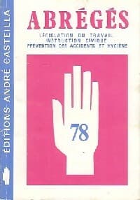 Législation du travail / Instruction civique / Prévention des accidents - Inconnu